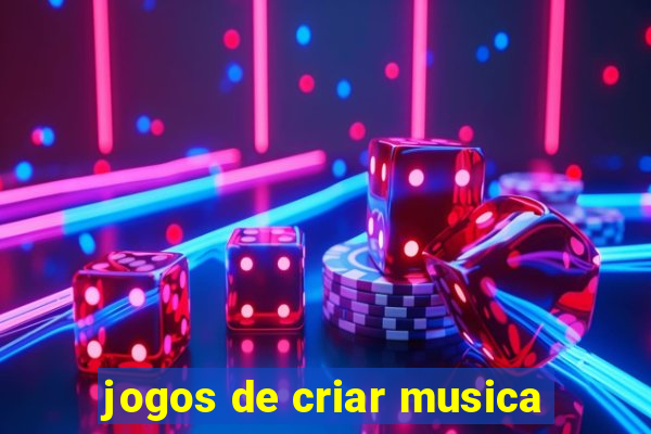 jogos de criar musica